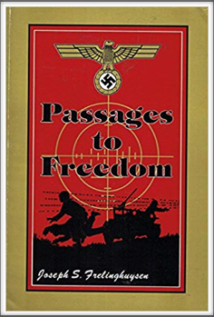 PASSAGES TO FREEDOM
by 
Joseph S. Frelinghuysen